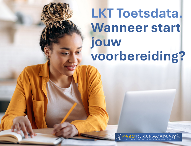 LKT-toetsdata 2026–2027 en voorbereiding op de kennisbasistoets rekenen-wiskunde